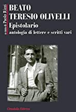 Beato Teresio Olivelli. Epistolario (1932-1944)
