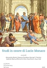 Studi in onore di Lucio Monaco. Ediz. multilingue (Vol. 1)