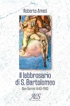 Il lebbrosario di S. Bartolomeo. San Gemini 1440-1740