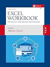 Excel Workbook: 155 Exercises With Solutions and Comments