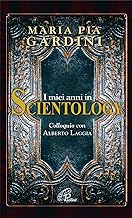 I miei anni in Scientology (Libroteca/Paoline)