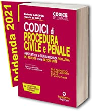 Codici di procedura civile e penale annotati con la giurisprudenza piÃ¹ recente e delle sezioni unite + Addenda