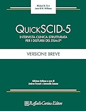 Quick SCID-5. Intervista clinica strutturata per i disturbi del DSM-5. Versione breve
