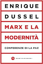 Marx e la modernità. Conferenze di La Paz