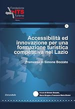 Accessibilità ed innovazione per una formazione turistica competitiva nel Lazio