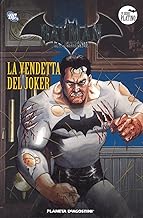 Batman. La leggenda. La vendetta del Joker (Vol. 33)