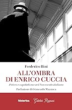 All'ombra di Enrico Cuccia. Potere e capitalismo nel Novecento italiano