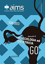 Manuale di ginecologia e ostetricia. Concorso Nazionale SSM 2023