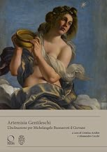 Artemisia Gentileschi. L'inclinazione per Michelangelo