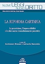 La riforma Cartabia. La prescrizione, l’improcedibilità e le altre norme immediatamente precettive