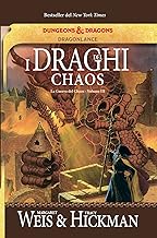 I draghi del Chaos. La guerra del Chaos. DragonLance (Vol. 3)