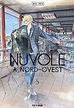 Nuvole a Nord-Ovest (Vol. 5)