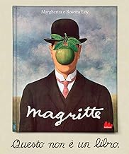 Magritte. Questo non è un libro. Ediz. a colori