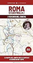 Roma StoryWalk. La mappa. I percorsi del cinema