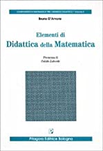 Elementi di didattica della matematica (Complementi di mat.per indirizzo didatt.)