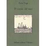 Di niente, del mare (Quaderni bib. siciliana di storia e let.)