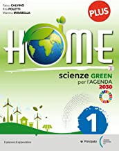 Home. Scienze green per l'Agenda 2030. Con Skill book, Raccoglitore con Studiafacile. Per la Scuola media. Con e-book. Con espansione online (Vol. 1)