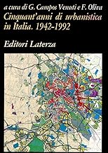 Cinquant'anni di urbanistica in Italia. 1942-1992