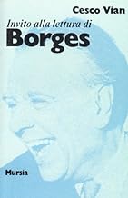 Invito alla lettura di Jorge Luis Borges (Invito alla lettura. Sezione straniera)