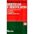 Bertoldo e Bertoldino-Cacasenno... e Marcolfo (Grande Universale Mursia)
