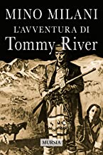 L’avventura di Tommy River