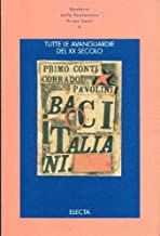Tutte le avanguardie del XX secolo. Catalogo della mostra (Firenze, 1994)