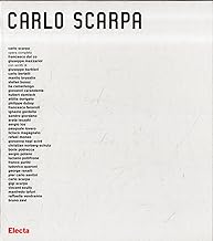 Carlo Scarpa. Opera completa (Architetti moderni)