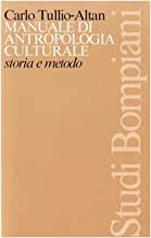 Manuale di antropologia culturale (Studi Bompiani)