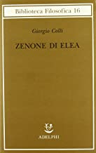 Zenone di Elea - Lezioni 1964-1965 (Biblioteca filosofica)