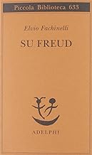 Su Freud (Biblioteca Adelphi)