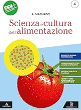 Scienza e cultura dell'alimentazione. Per gli Ist. professionali settore accoglienza turistica. Con e-book. Con espansione online (Vol. 2)