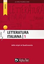 Letteratura italiana. Dalle origini al Quattrocento (Vol. 1)