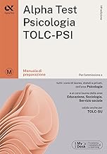 Alpha Test. Psicologia. TOLC-PSI. Manuale di preparazione. Con espansione online