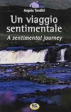 Un viaggio sentimentale-A sentimental journey (Narrativa e poesia)