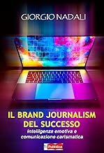 Il Brand journalism del successo