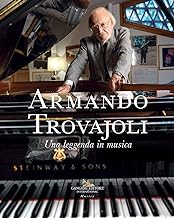 Armando Trovajoli. Una leggenda in musica. Catalogo della mostra (Roma, 11 marzo-14 maggio 2023)