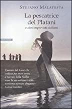 La pescatrice del Platani e altri imprevisti siciliani ) (I narratori delle tavole)