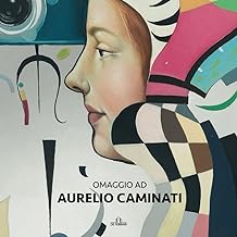Omaggio ad Aurelio Caminati