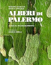 Alberi di Palermo. Guida al riconoscimento