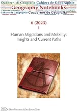 Geography Notebook. Ediz. italiana e inglese. Human migrations and mobility: insights and current paths (2023) (Vol. 6)