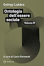 Ontologia dell'essere sociale (Vol. 4)