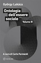 Ontologia dell'essere sociale (Vol. 3)