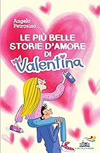 Le più belle storie d'amore di Valentina