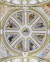 La chiesa di San Marco ai Marini. Arte e territorio nei casali di Caa de' Tirreni (Storia e civilt)