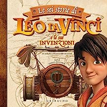 Le sei storie di Leo Da Vinci