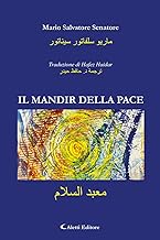 Il mandir della pace. Ediz. italiana e araba