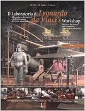 Il laboratorio di Leonardo. Alla scoperta dei misteri e delle invenzioni del genio universale. Ediz. italiana e inglese. Con gadget e CD-ROM