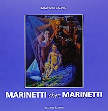 Marinetti chez Marinetti. Ediz. italiana e inglese