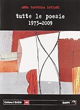 Tutte le poesie 1973-2009 (Sassi)