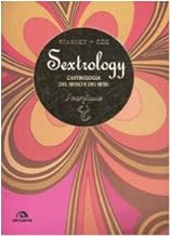Scorpione. Sextrology. L'astrologia del sesso e dei sessi